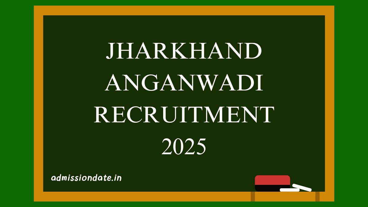 Jharkhand Anganwadi Recruitment 2025