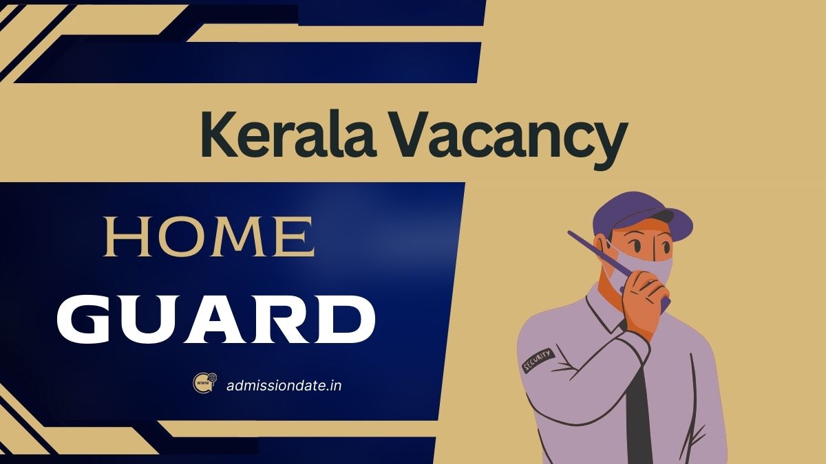 Kerala Home Guard Vacancy Latest news