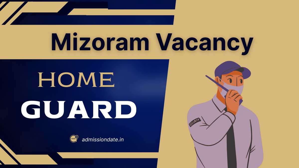 Mizoram Home Guard Vacancy 2025