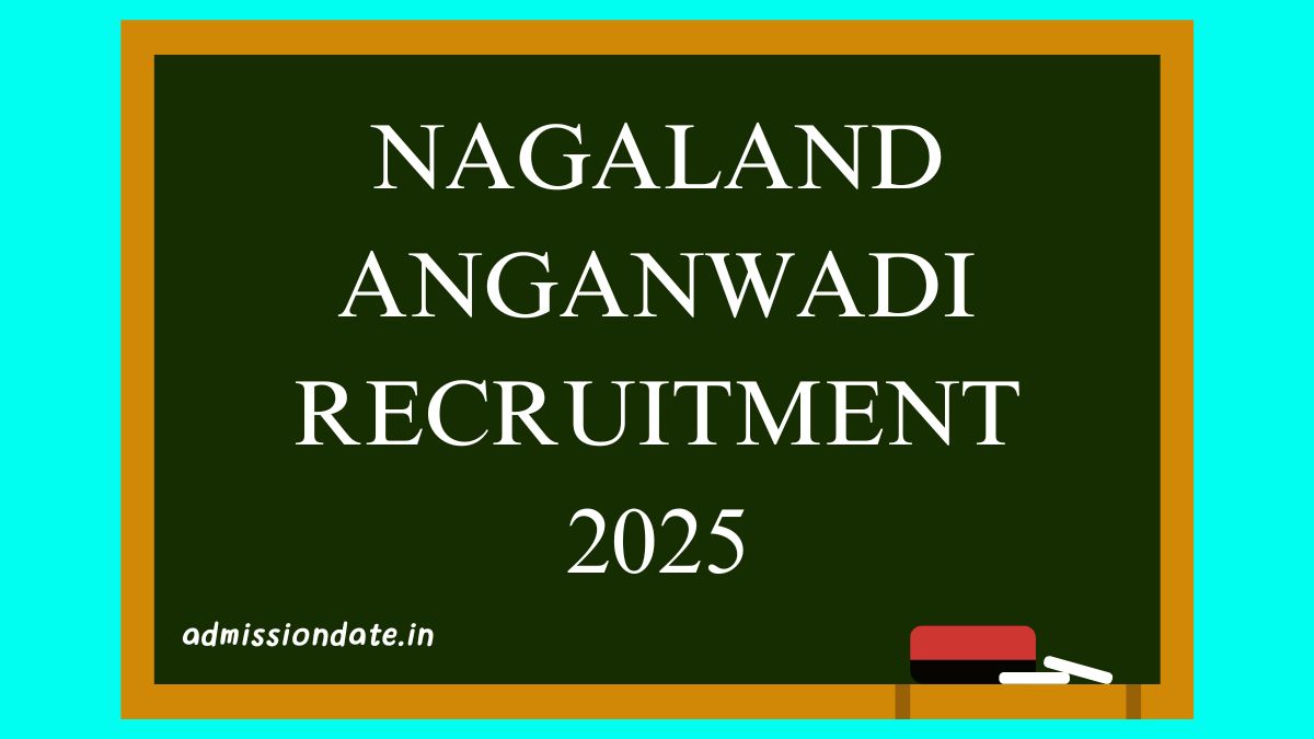 Nagaland Anganwadi Recruitment 2025 Notification PDF