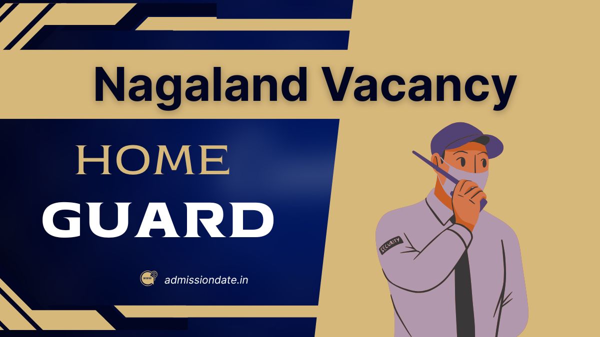 Nagaland Home Guard Vacancy 2025