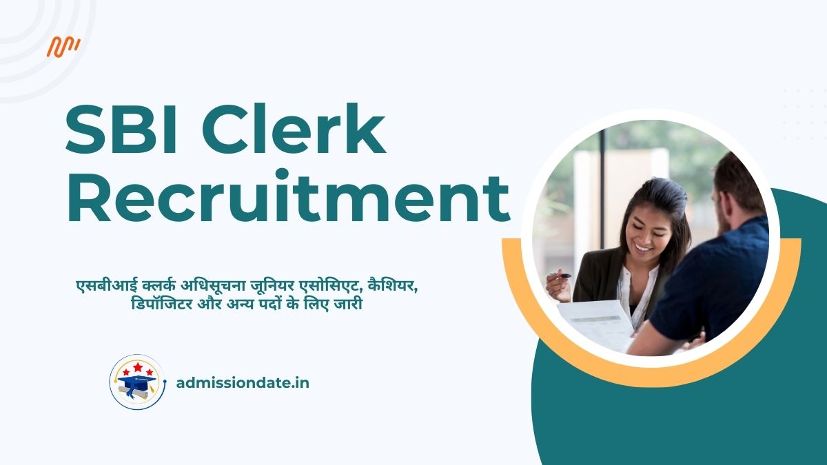 SBI Clerk Recruitment 2025 | Vacancy for Junior Associate, Cashier, Depositor