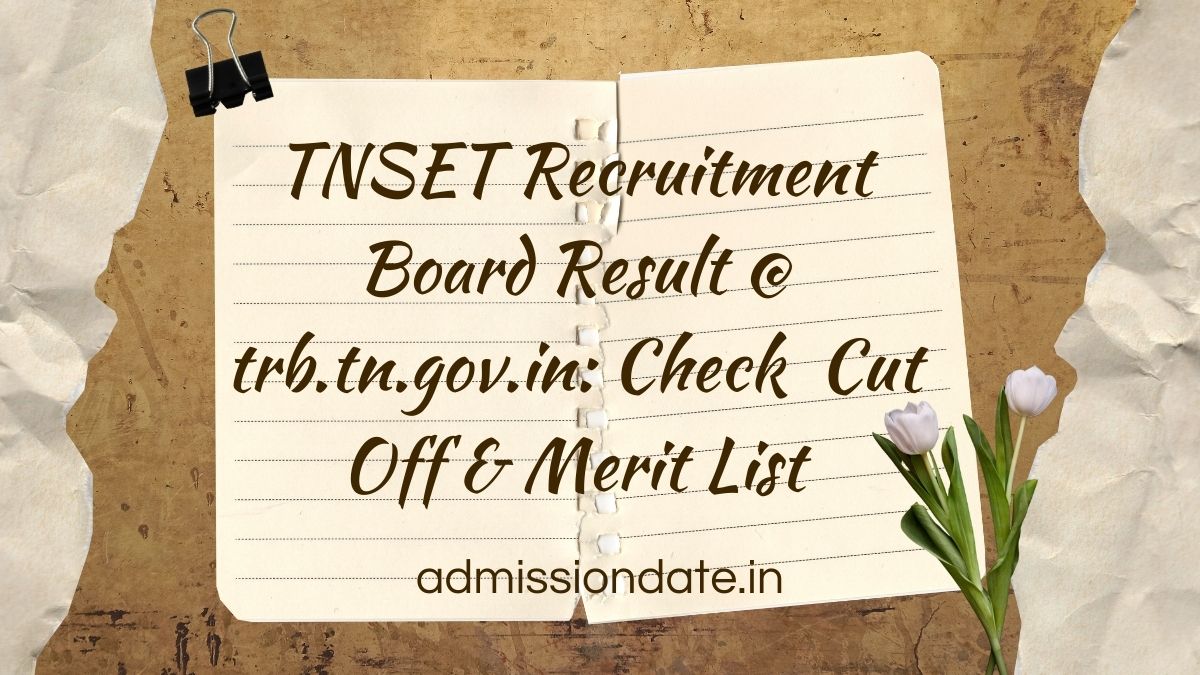 TNSET Recruitment 2025 Result