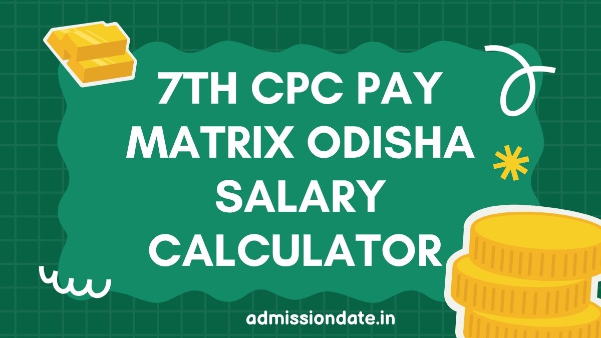 7th Pay Matrix Odisha Table for Central Government Workers