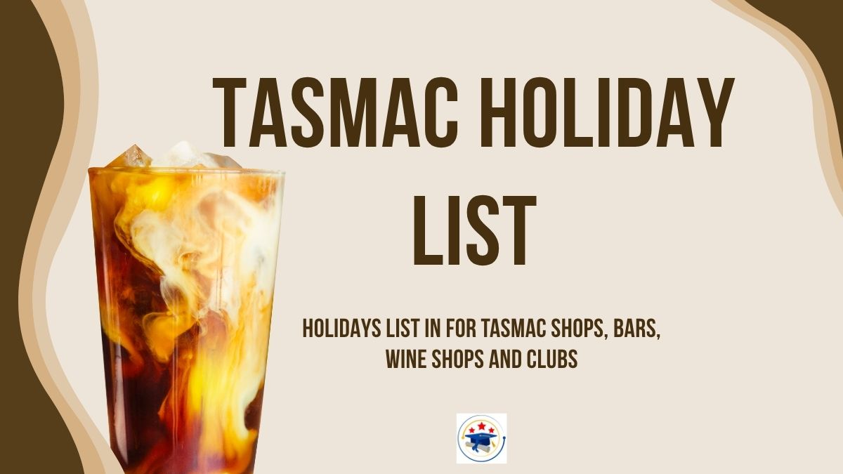 TASMAC Holidays