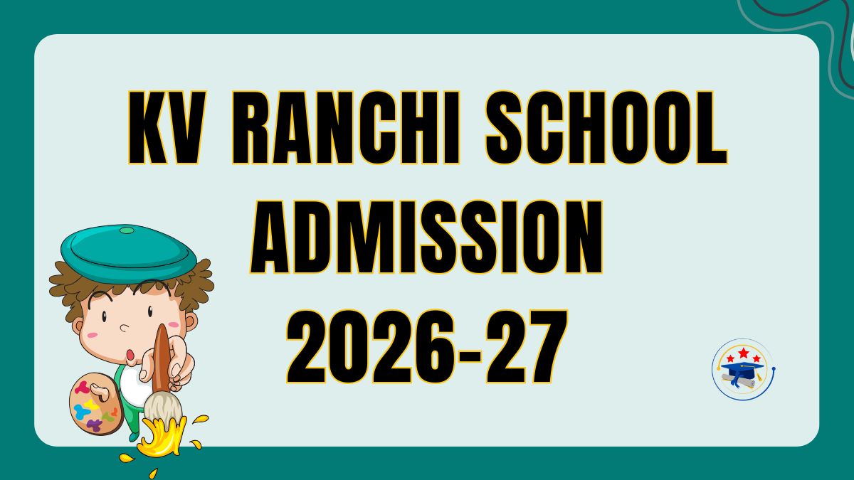 KV Ranchi School List 2026-27