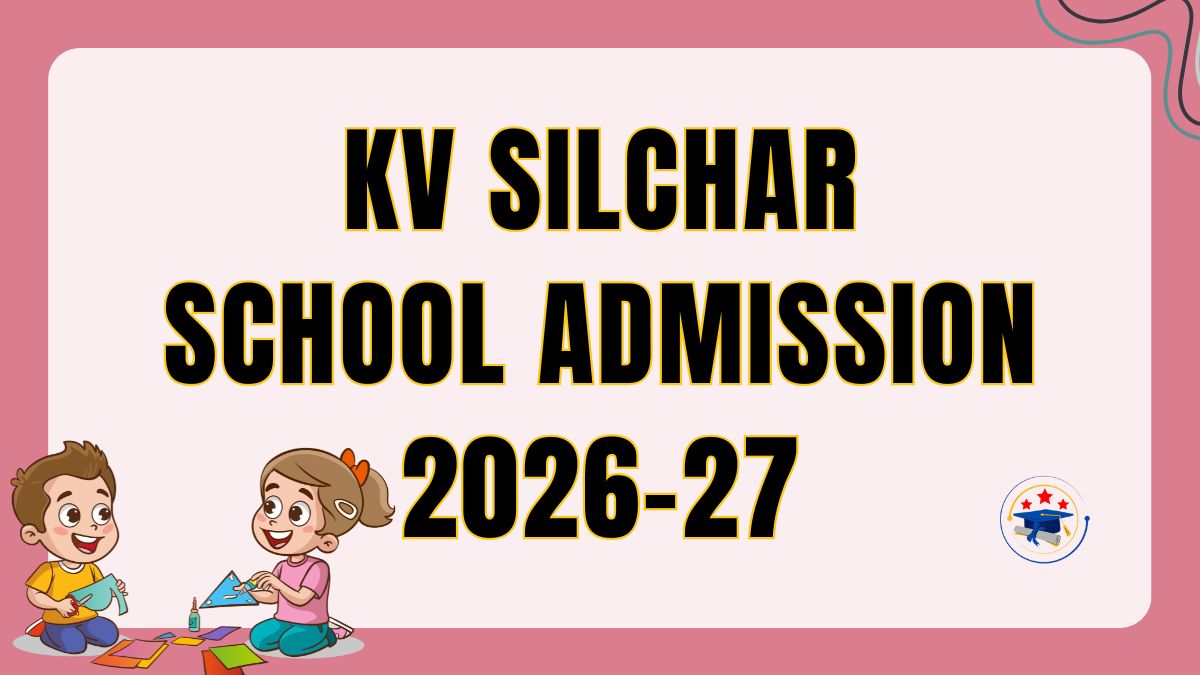 KV Silchar School List 2026-27